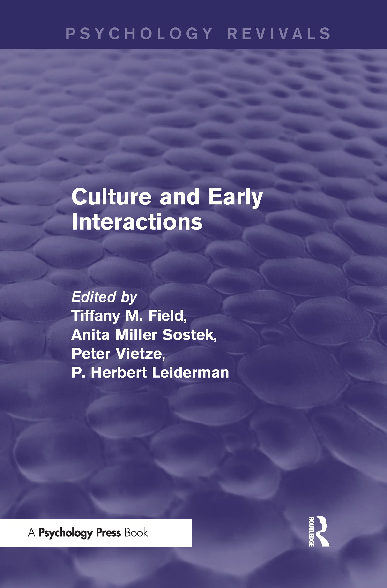 Culture and Early Interactions (Psychology Revivals) Psychology