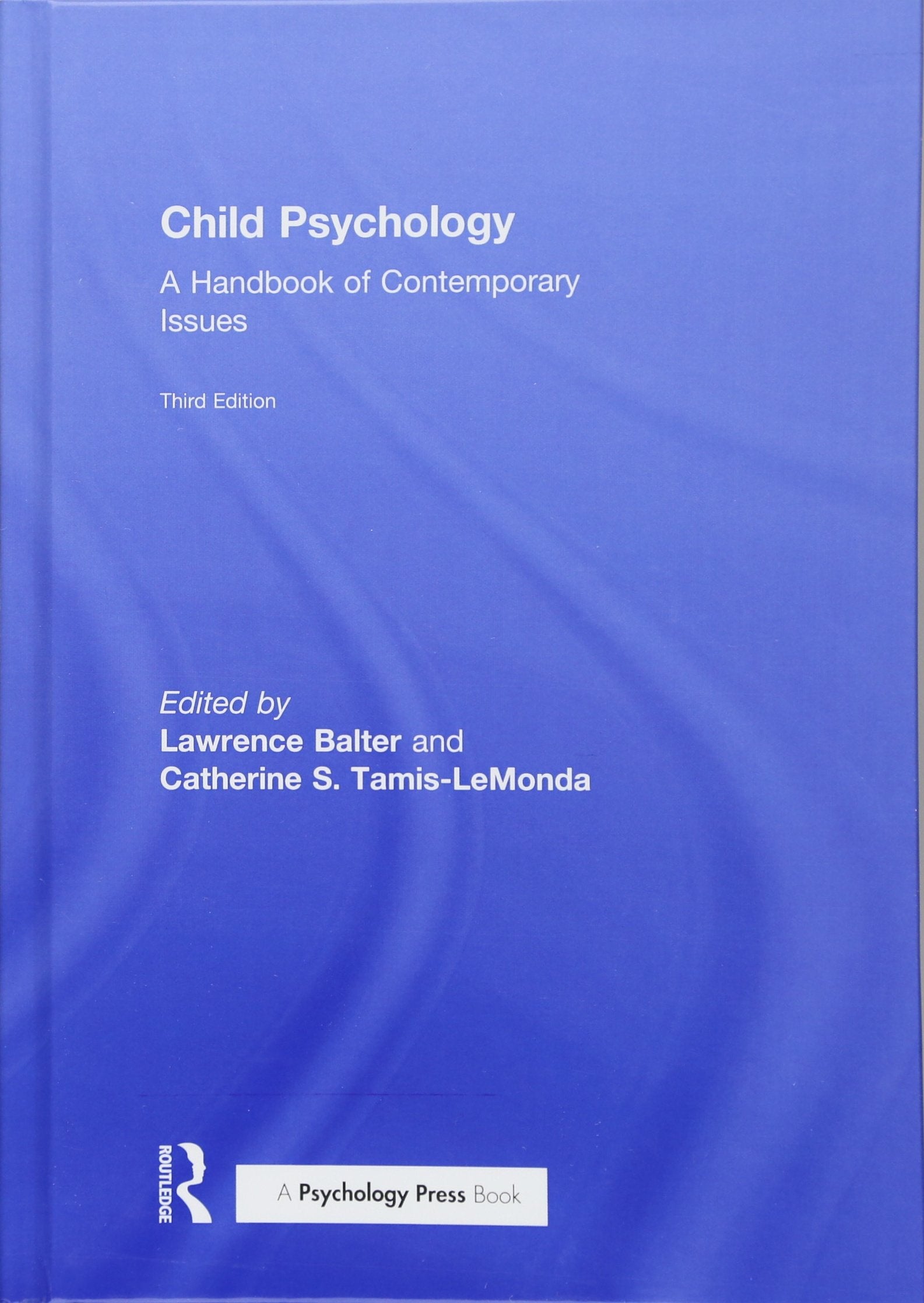 Child Psychology: A Handbook of Contemporary Issues Medicine