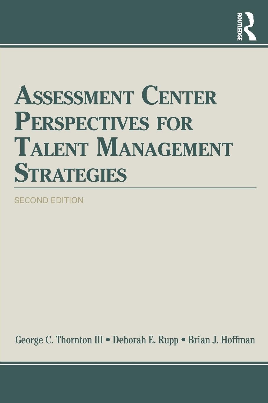 Assessment Center Perspectives for Talent Management Strategies Business, Finance & Career