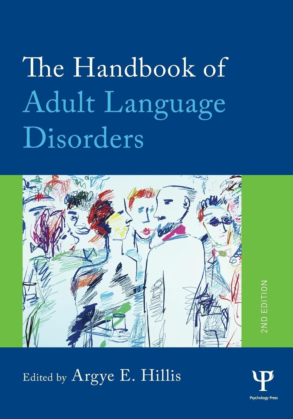 The Handbook of Adult Language Disorders Medicine