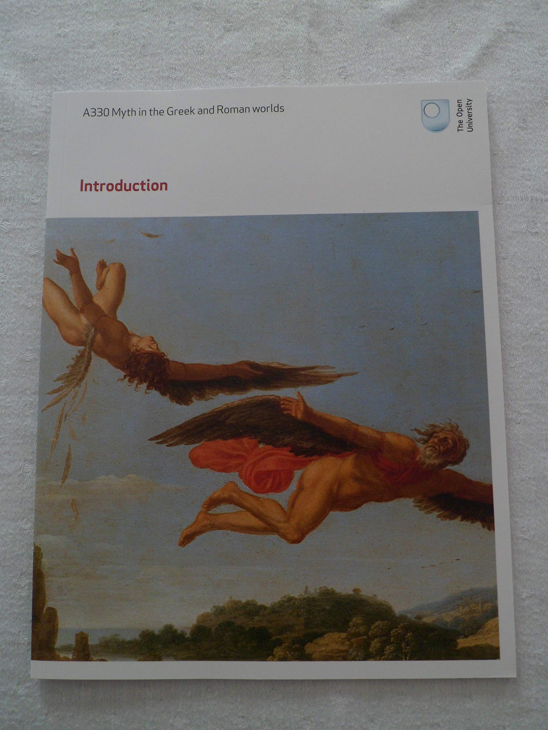 Introduction: A330 Myth in the Greek and Roman Worlds, Open University Books