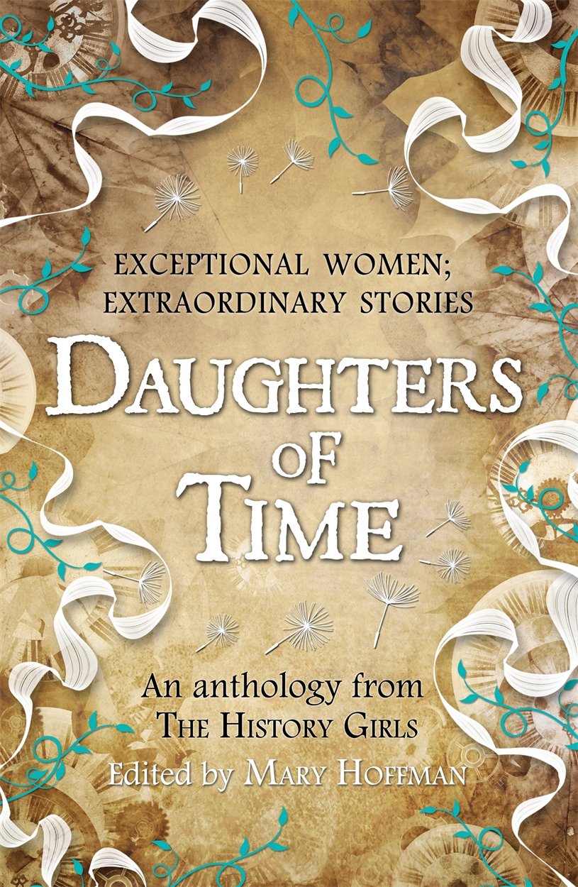 Daughters of Time: An Anthology from The History Girls Non-fiction