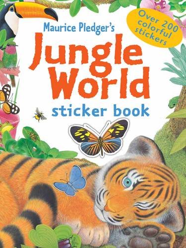 Jungle World Sticker Book (Maurice Pledger Sticker Books) Tiptoi & Games