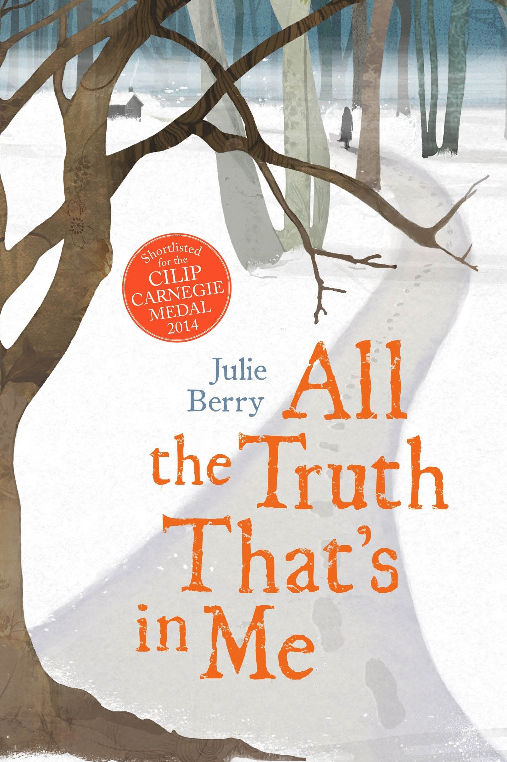 All the Truth That's in Me book
