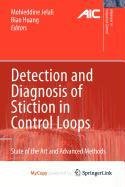 Detection and Diagnosis of Stiction in Control Loops Natural Sciences