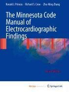 The Minnesota Code Manual of Electrocardiographic Findings Medicine