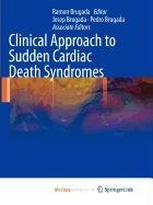 Clinical Approach to Sudden Cardiac Death Syndromes Medicine