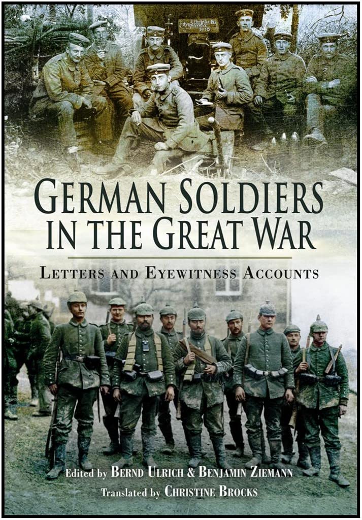 German Soldiers in the Great War Social Sciences