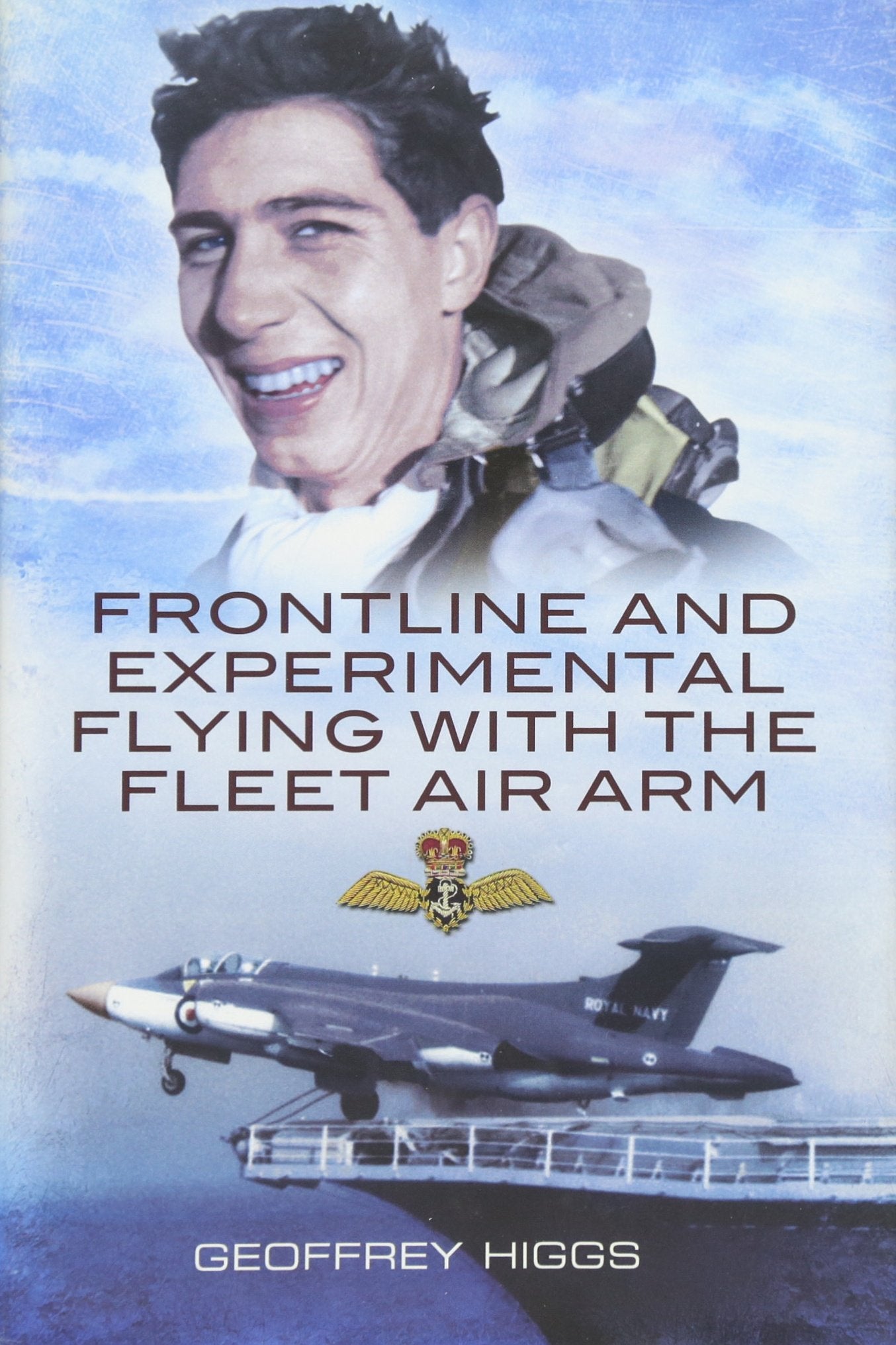 Front-Line and Experimental Flying with the Fleet Air Arm: "Purely by Chance" Film, Art & Culture