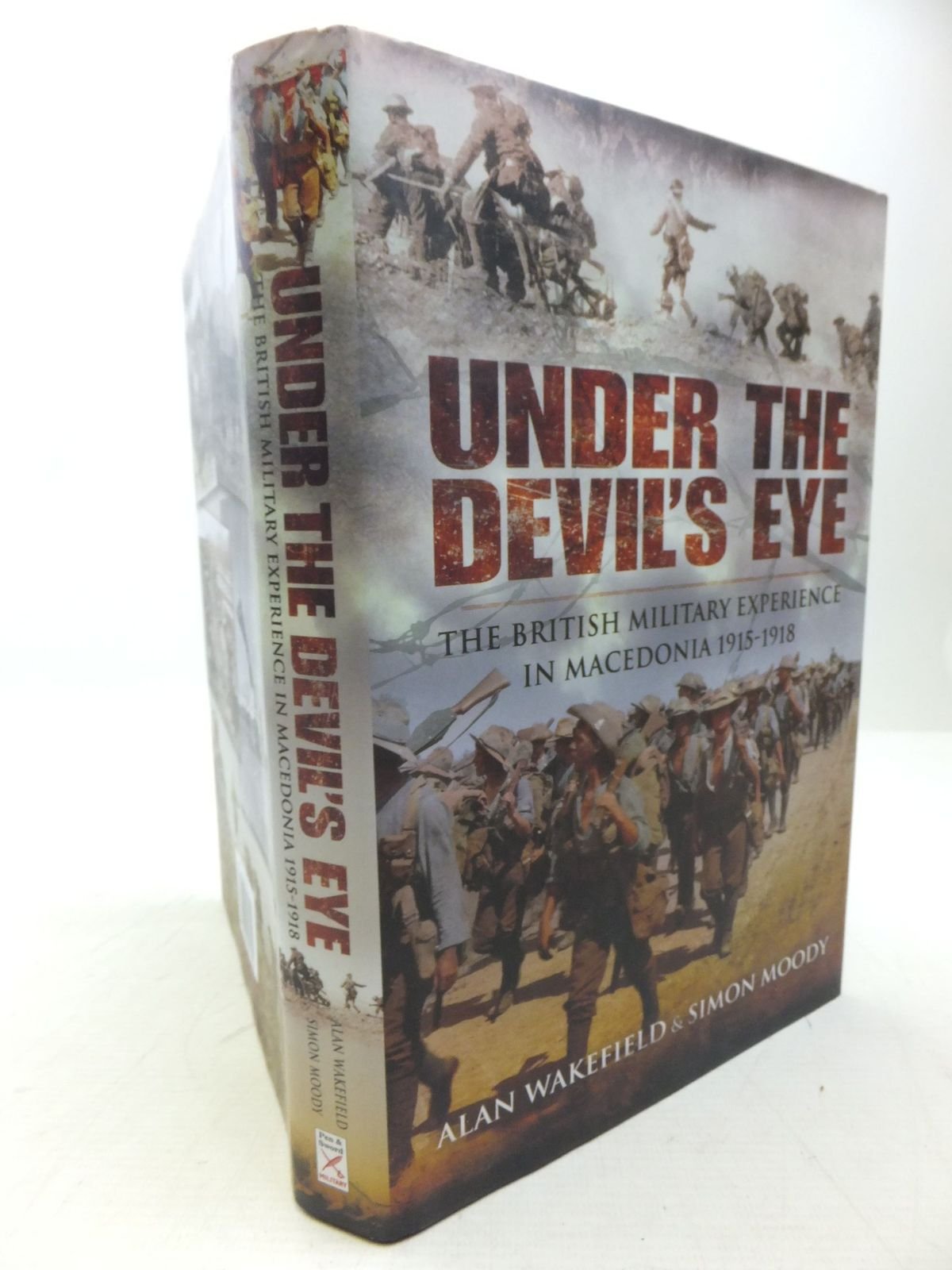 Under the Devil's Eye: The British Military Experience in Macedonia 1915 - 18 Film, Art & Culture