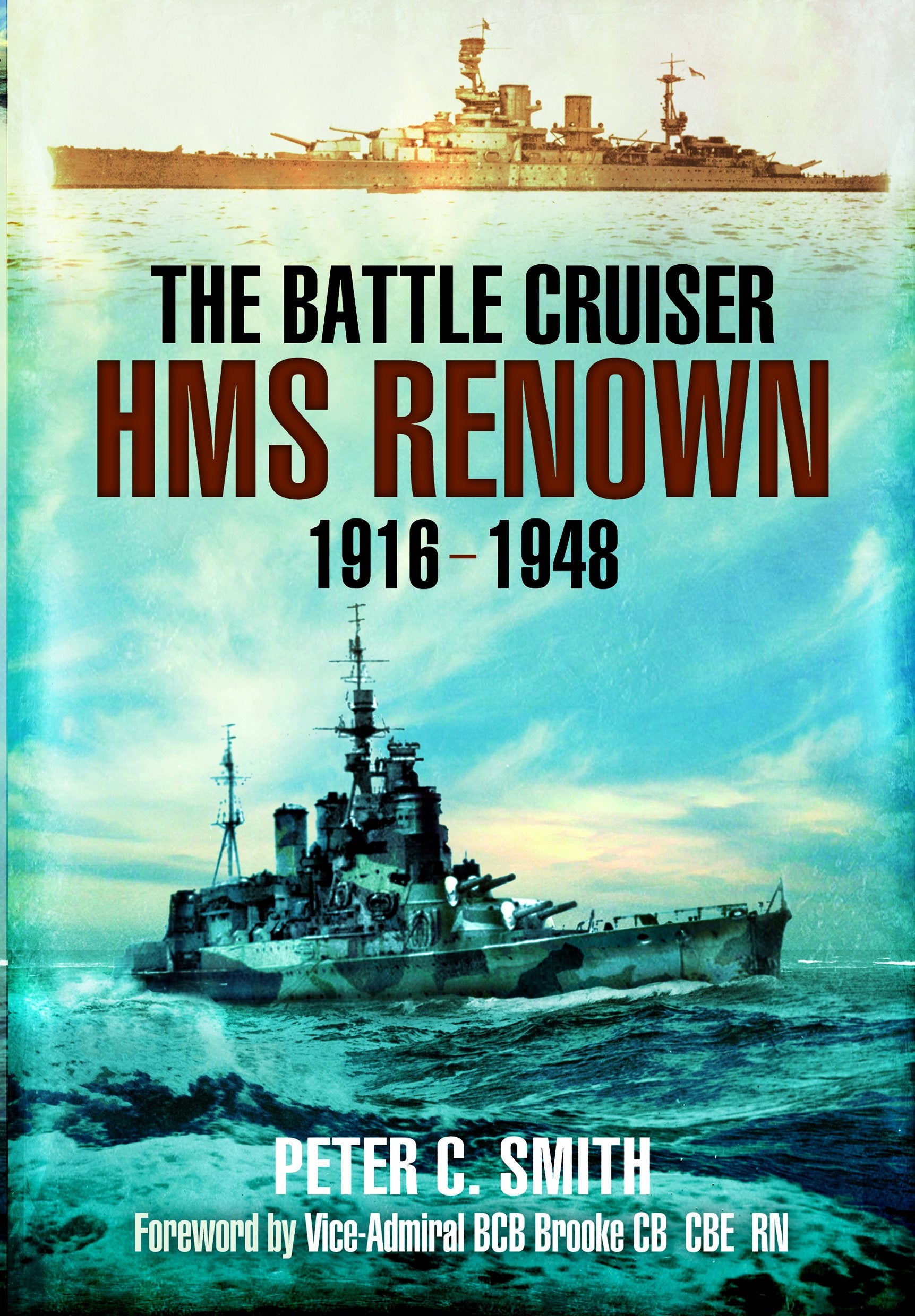 The Battle-Cruiser HMS Renown 1916-1948 Social Sciences