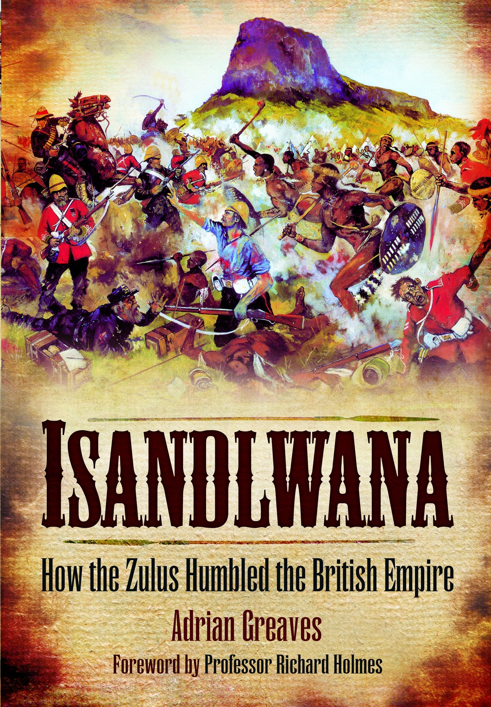 Isandlwana: How the Zulus Humbled the British Empire Social Sciences