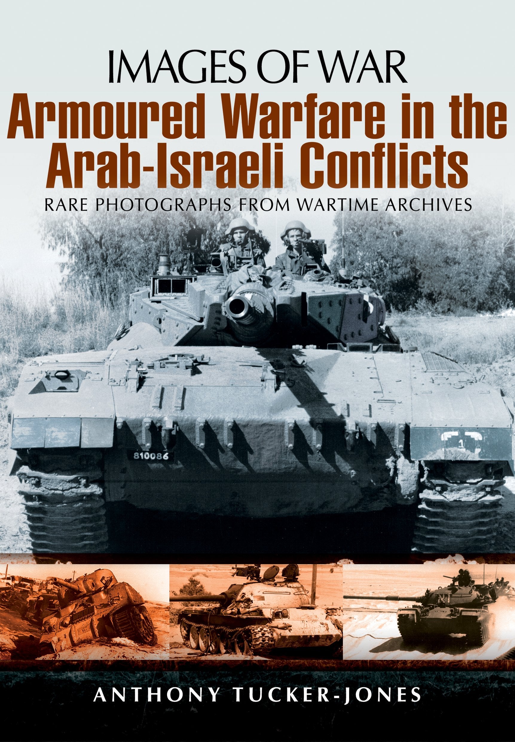 Armoured Warfare in the Arab-Israeli Conflicts book