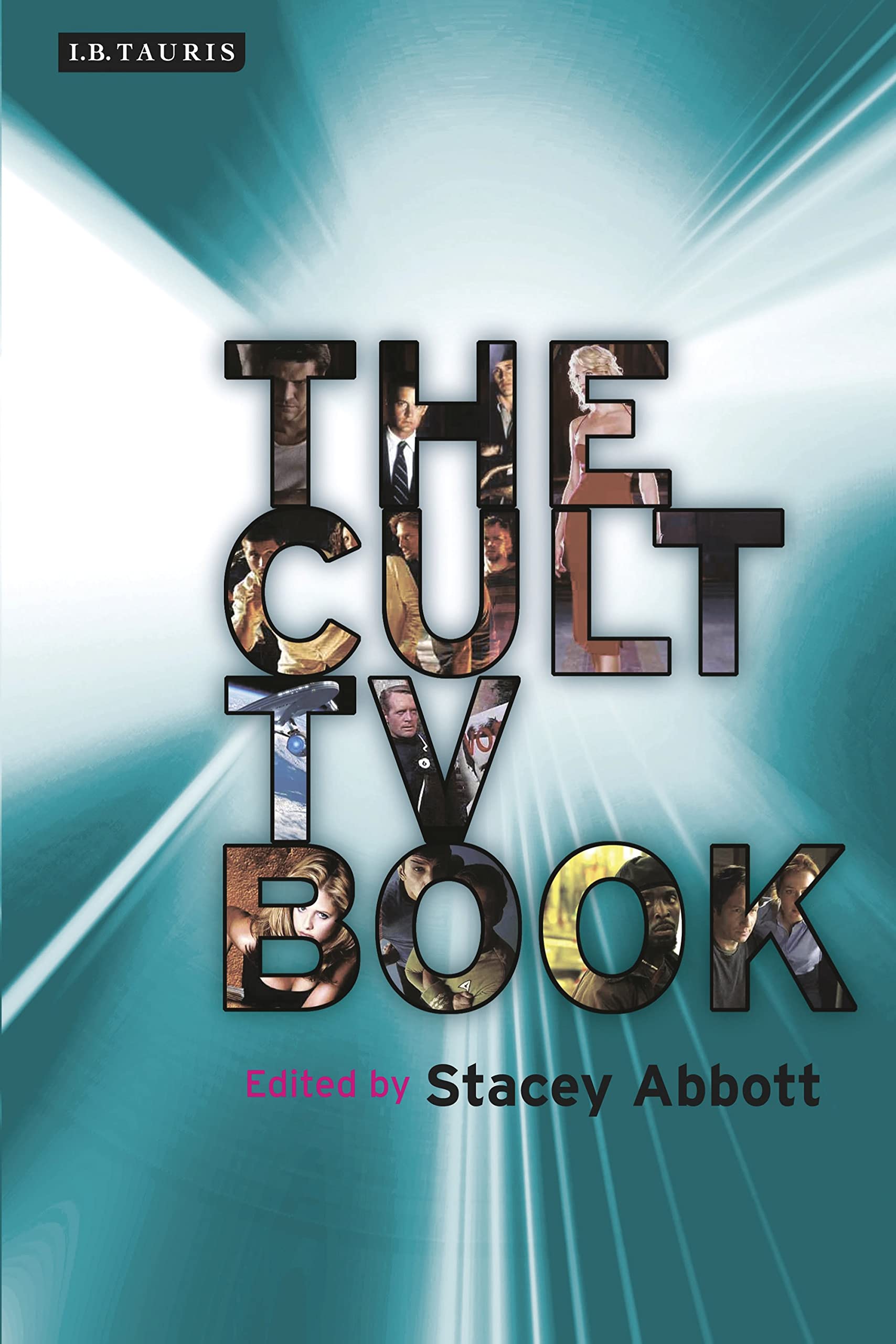 The Cult TV Book (Investigating Cult TV) Social Sciences
