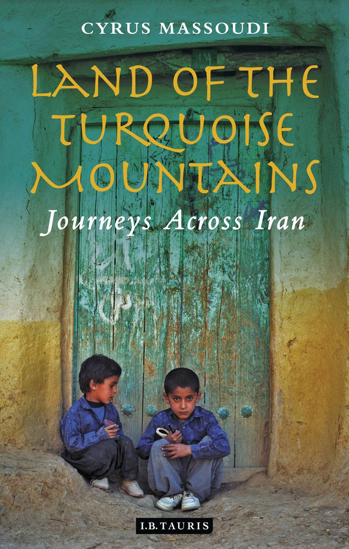 Land of the Turquoise Mountains book