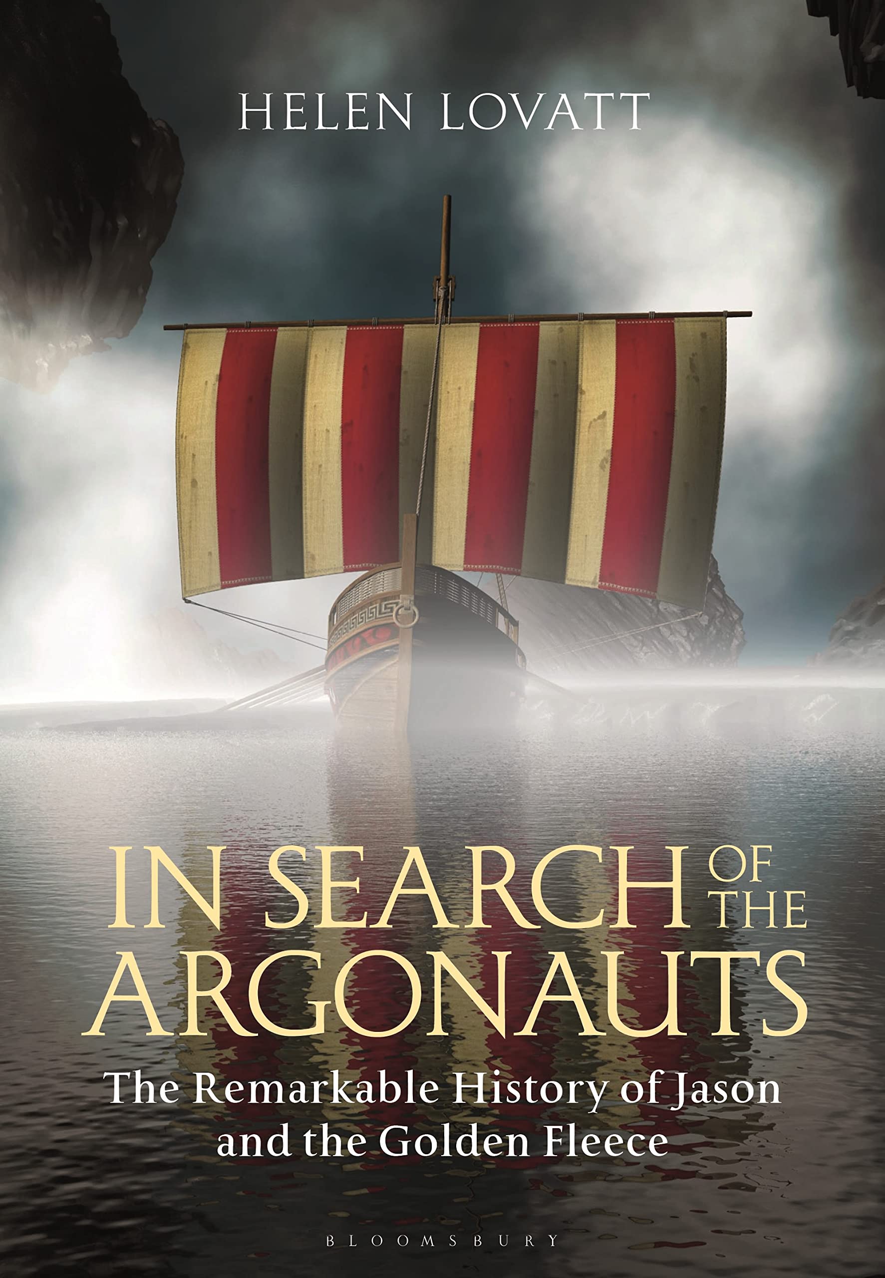 In Search of the Argonauts: The Remarkable History of Jason and the Golden Fleece book