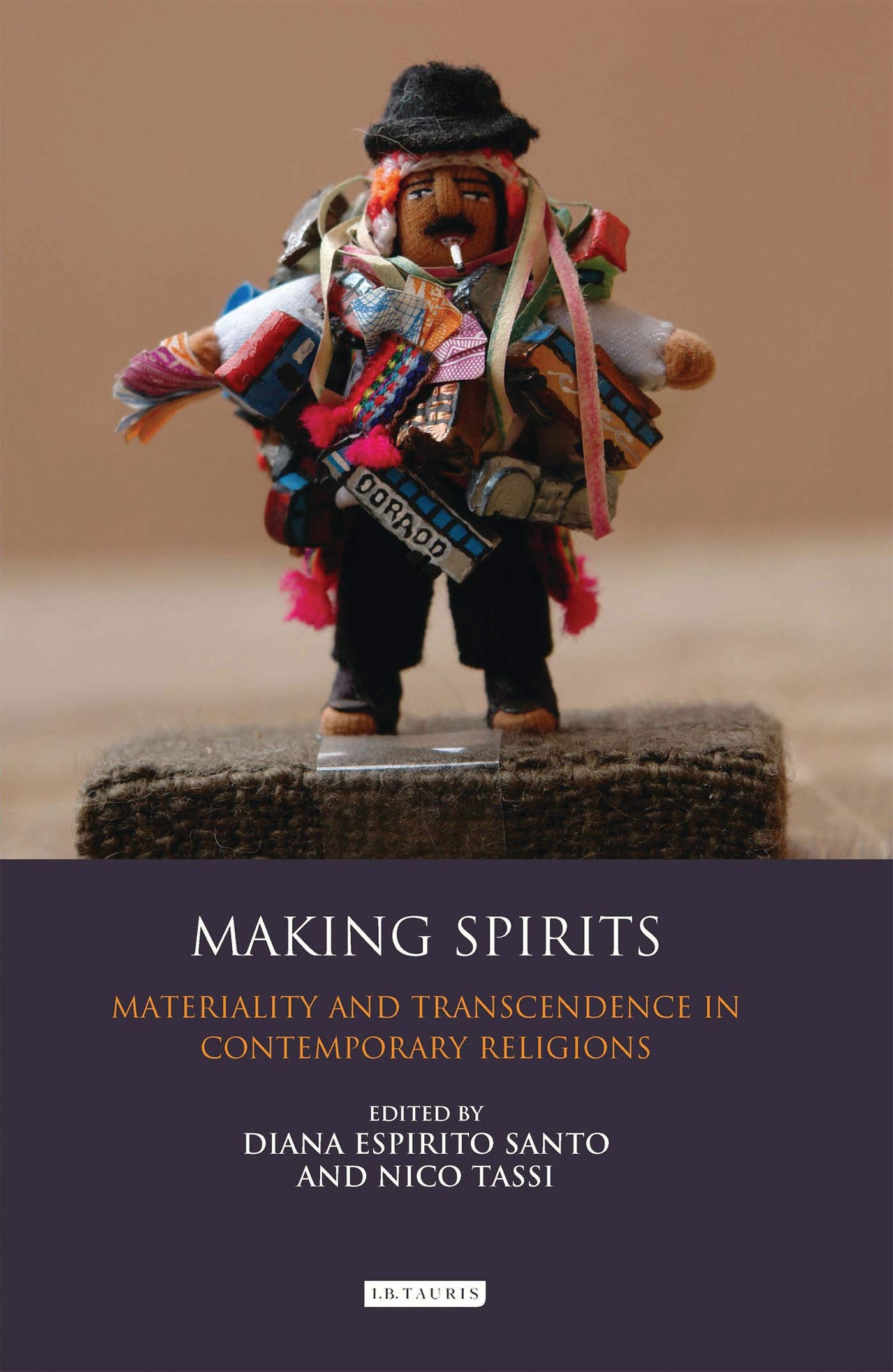 Making Spirits: Materiality and Transcendence in Contemporary Religions (Library of Modern Religion) Social Sciences