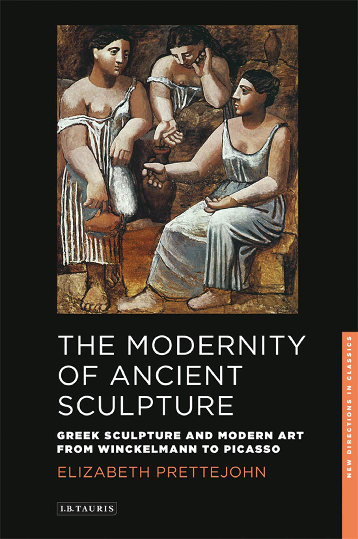 The Modernity of Ancient Sculpture book