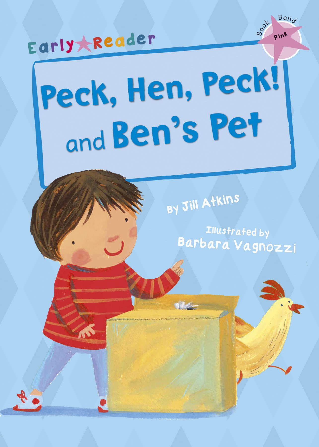 Peck, Hen, Peck! and Ben's Pet (Early Reader): Peck & Bens Hen: (Pink Early Reader) (Pink Band) Foreign Languages ​​& Dictionaries