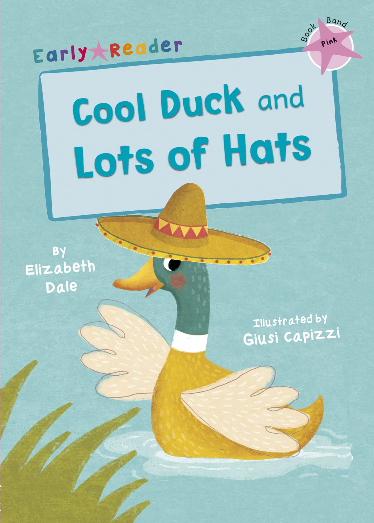 Cool Duck and Lots of Hats (Early Reader): And, Lots of Hats: (Pink Early Reader) (Maverick Early Readers) Foreign Languages ​​& Dictionaries