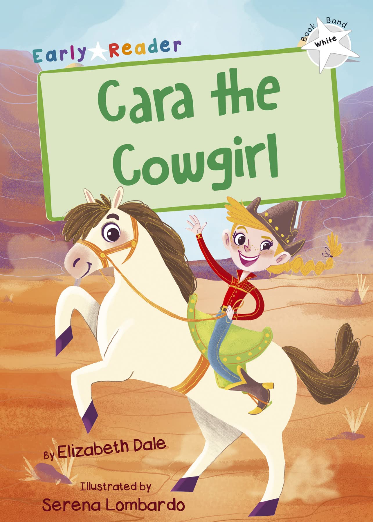 Cara the Cowgirl: (White Early Reader) book