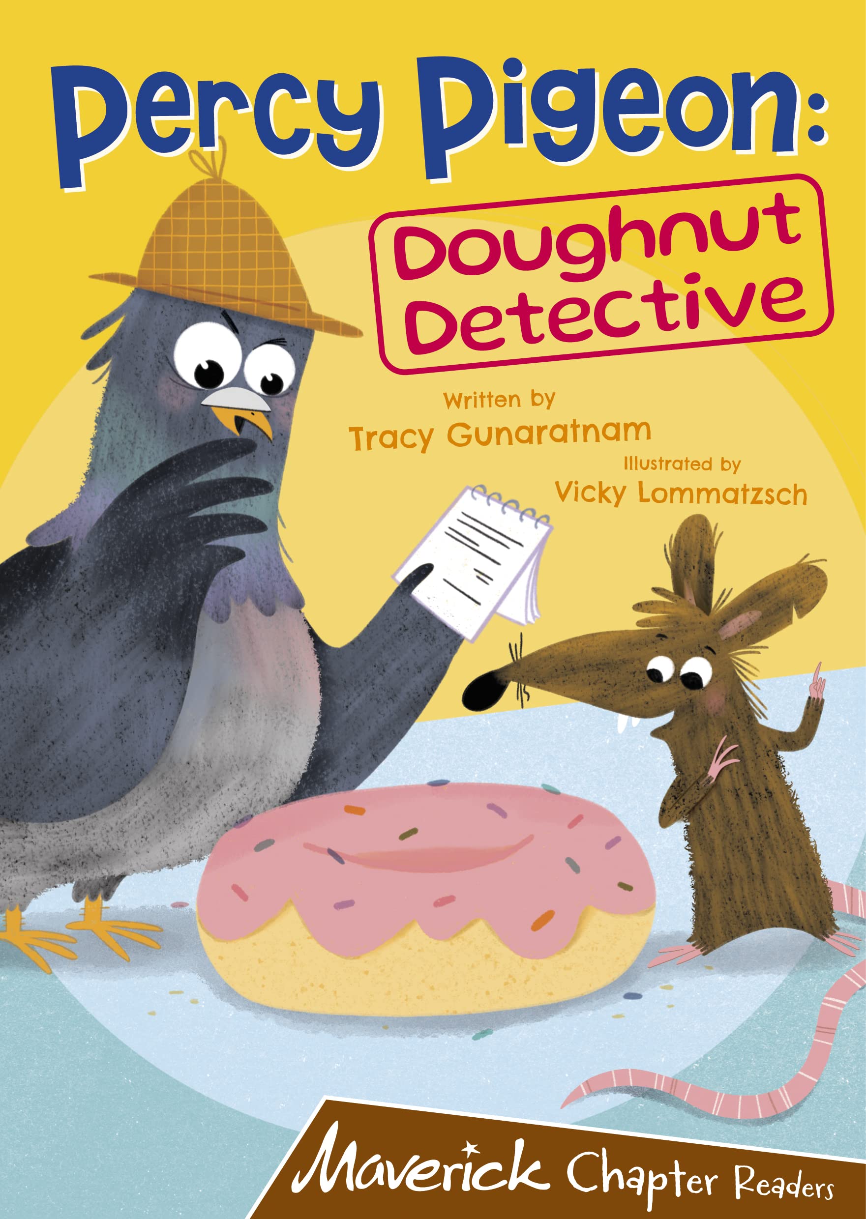 Percy Pigeon: Doughnut Detective: (Brown Chapter Reader) (MAVERICK CHAPTER READERS) Novels & Short Stories