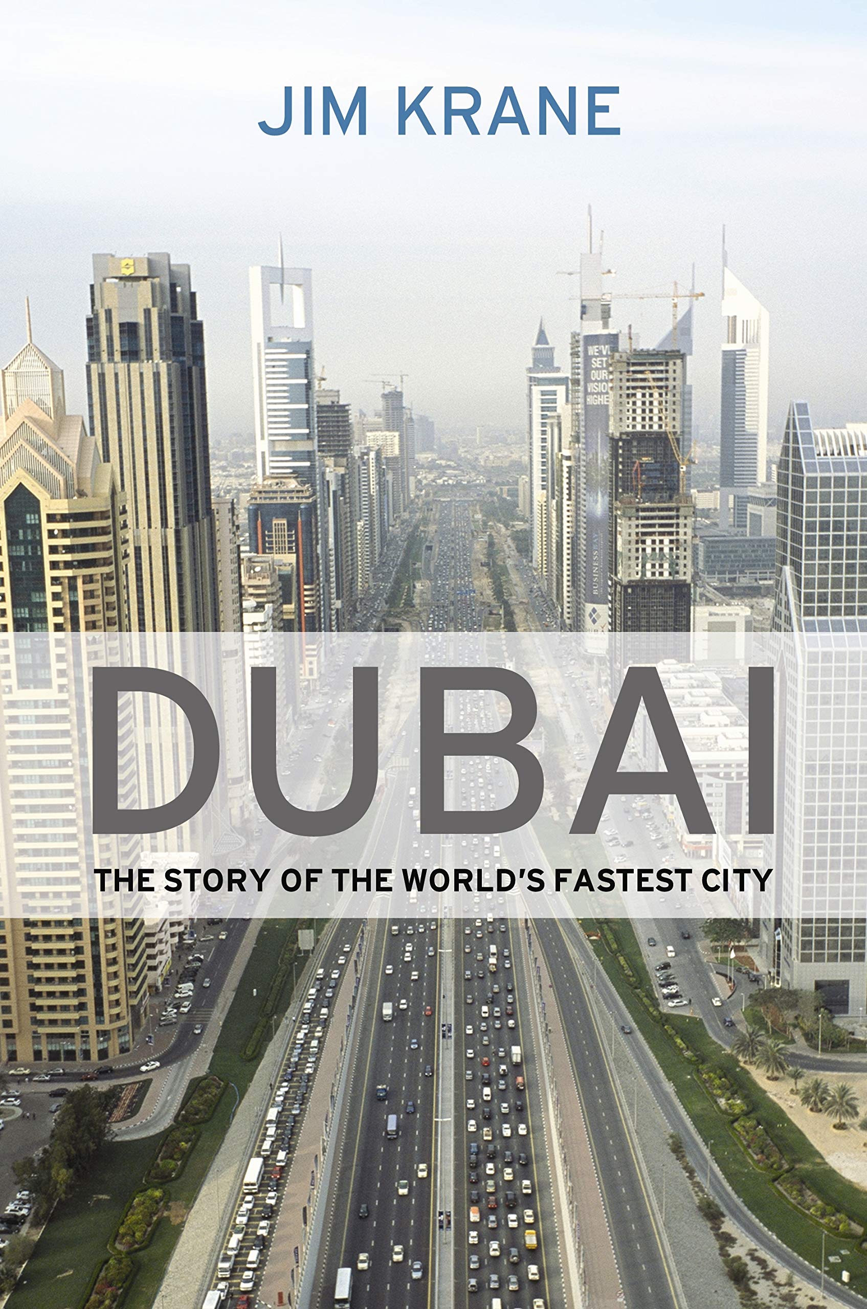 Dubai: The Story of the World's Fastest City book