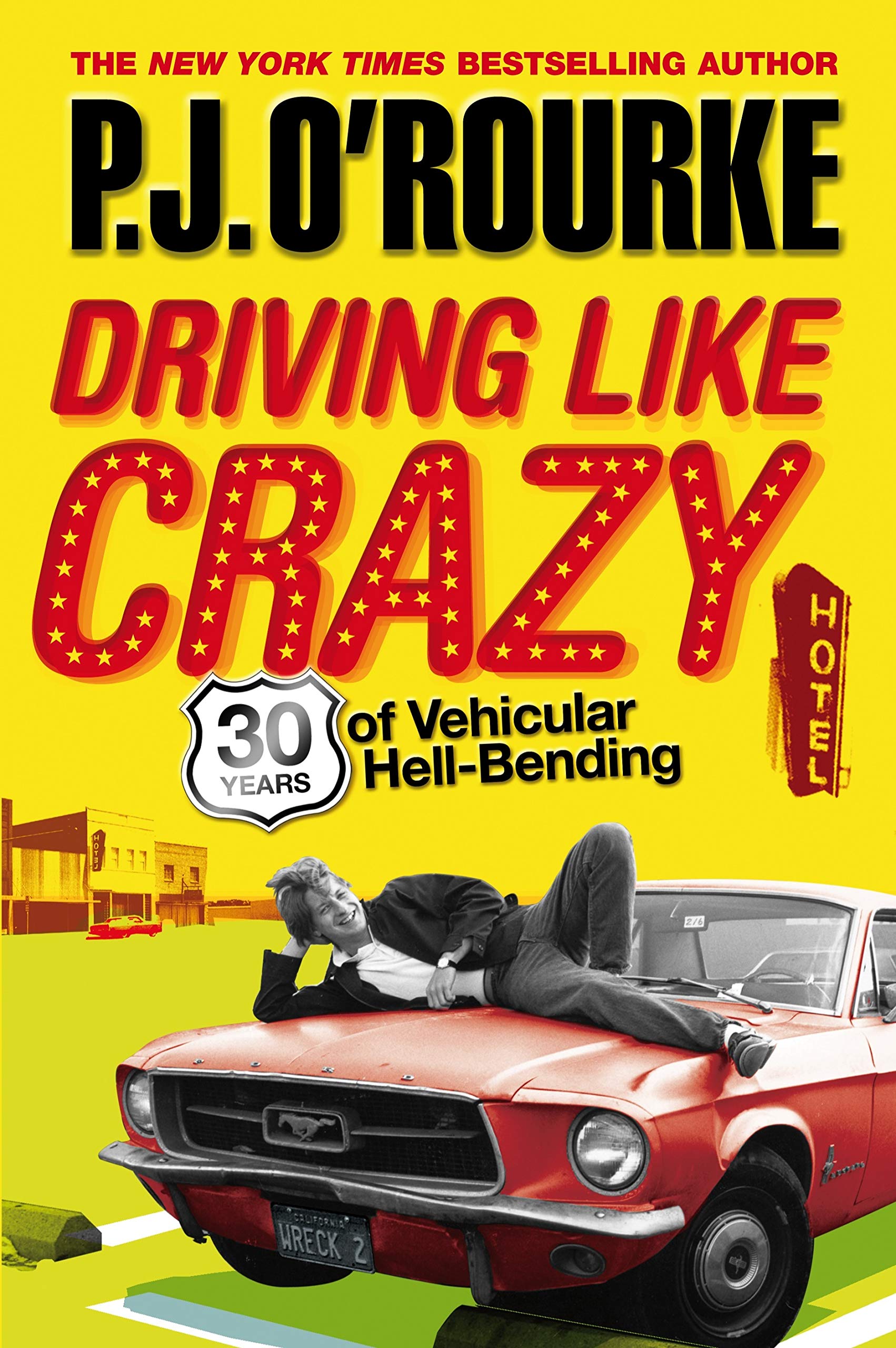 Driving Like Crazy: Thirty Years of Vehicular Hell-Bending Business & Technology