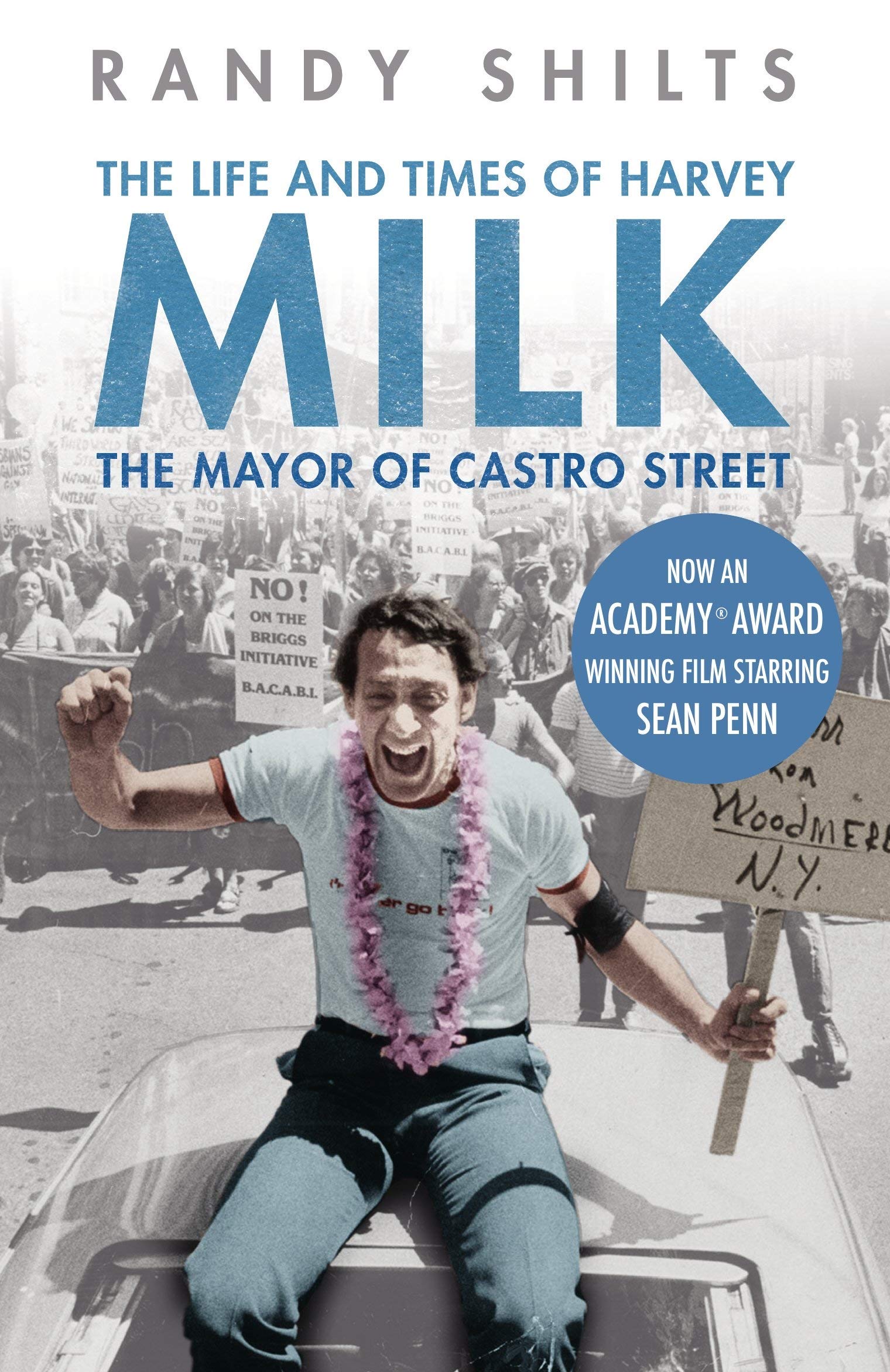 The Mayor of Castro Street: The Life and Times of Harvey Milk Books