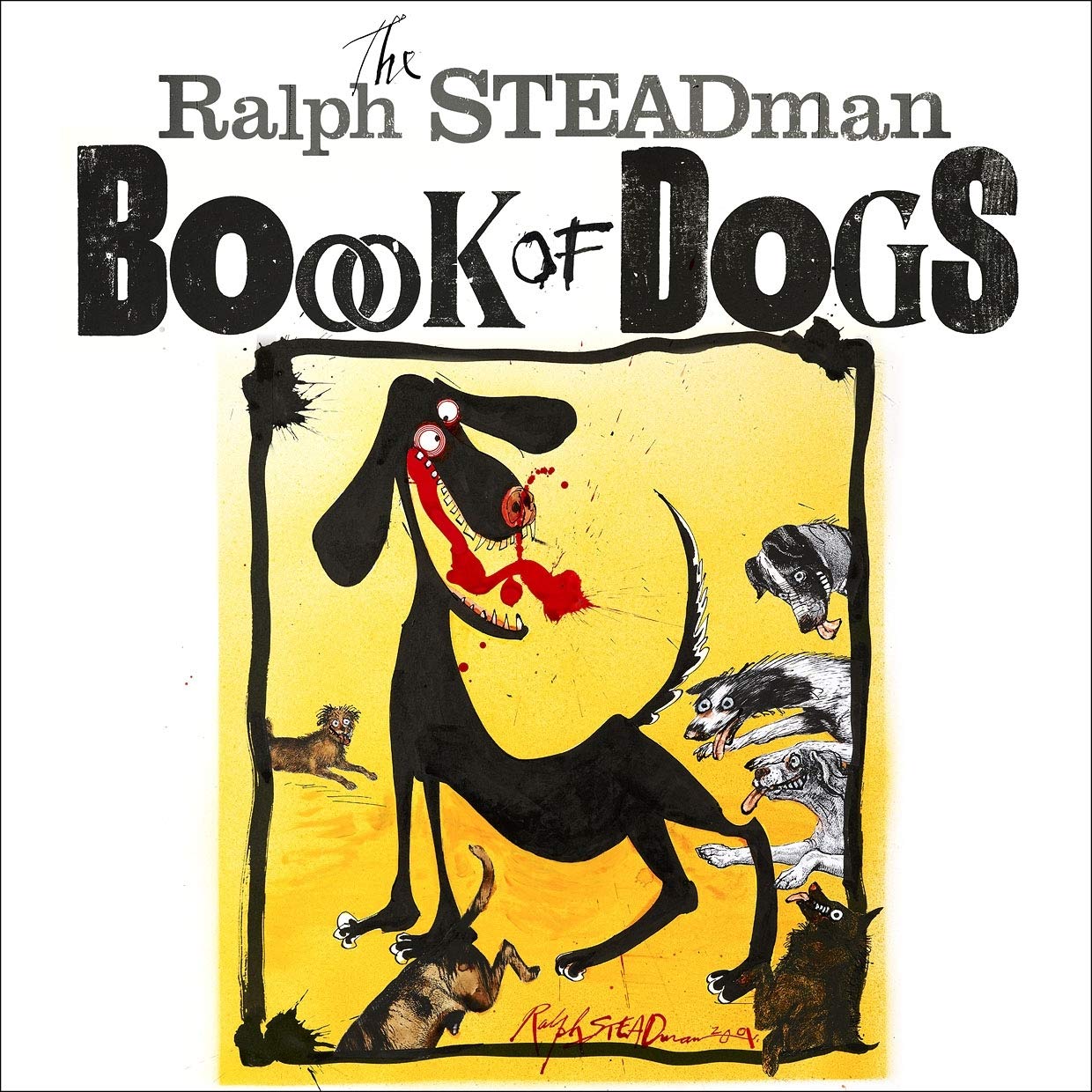 The Ralph Steadman Book of Dogs book