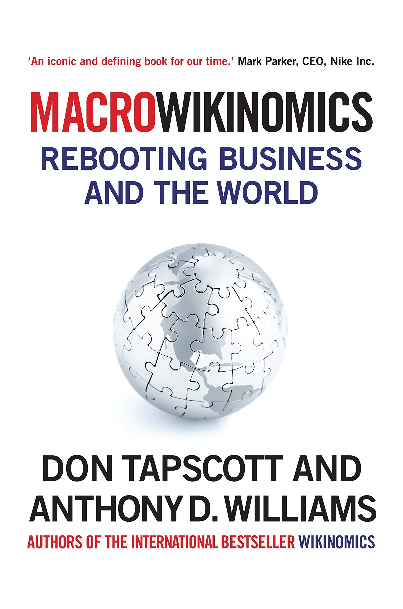 MacroWikinomics: Rebooting Business and the World Business, Finance & Career