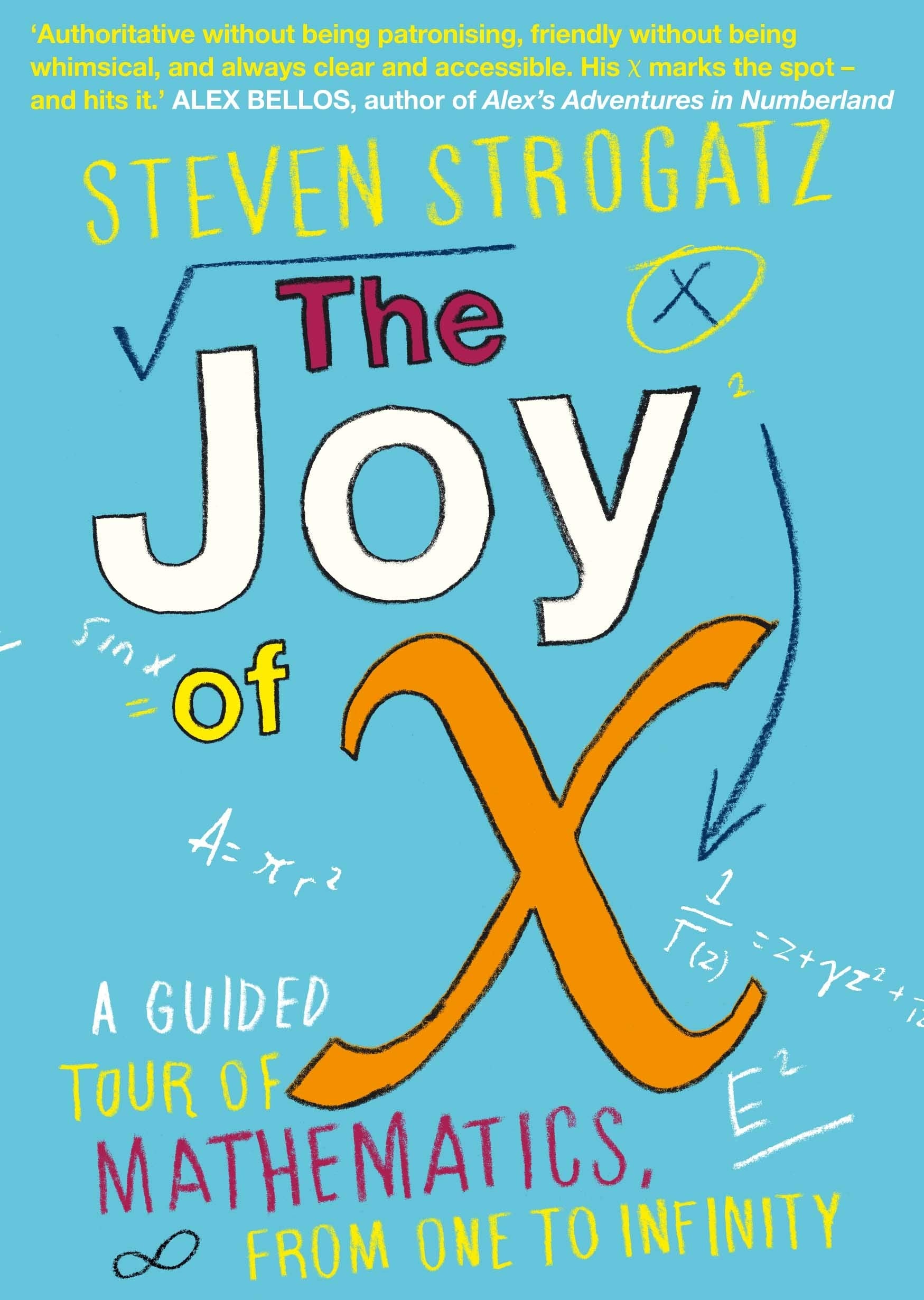 The Joy of X: A Guided Tour of Mathematics, from One to Infinity Leisure & Fun