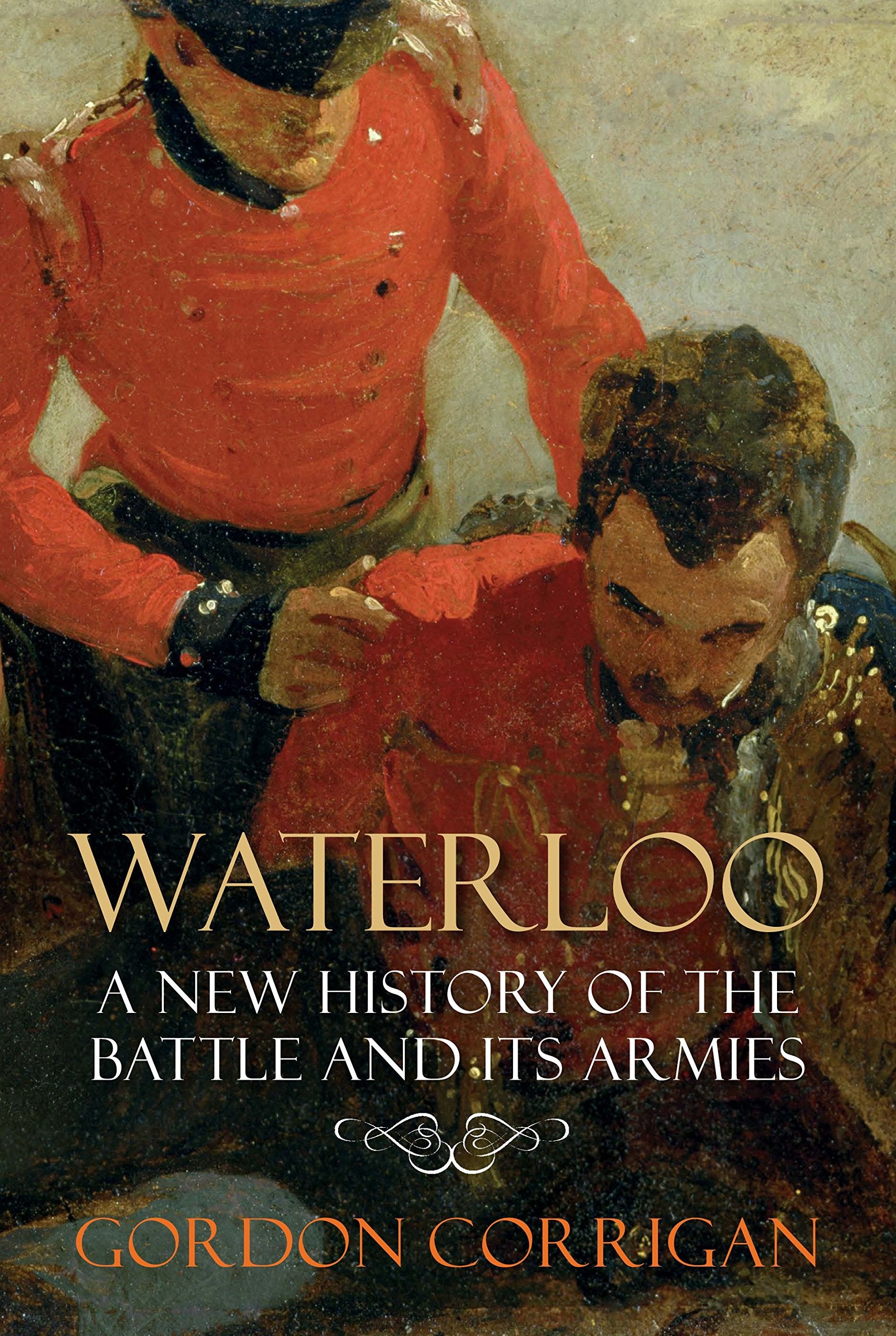 Waterloo: A New History of the Battle and its Armies book
