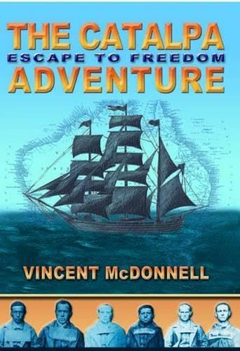 The Catalpa Adventure: Escape to Freedom book