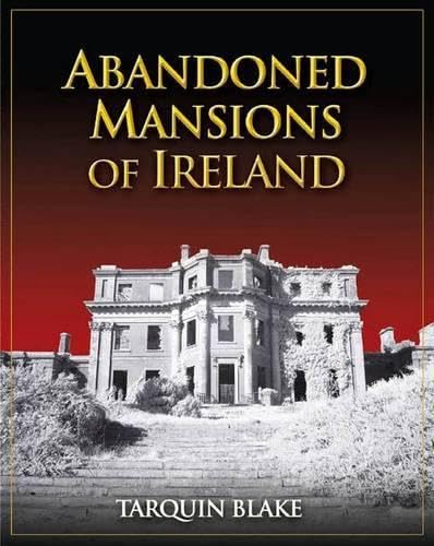 Abandoned Mansions of Ireland book