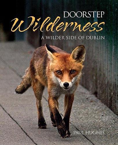 Doorstep Wilderness: A Wilder Side of Dublin book