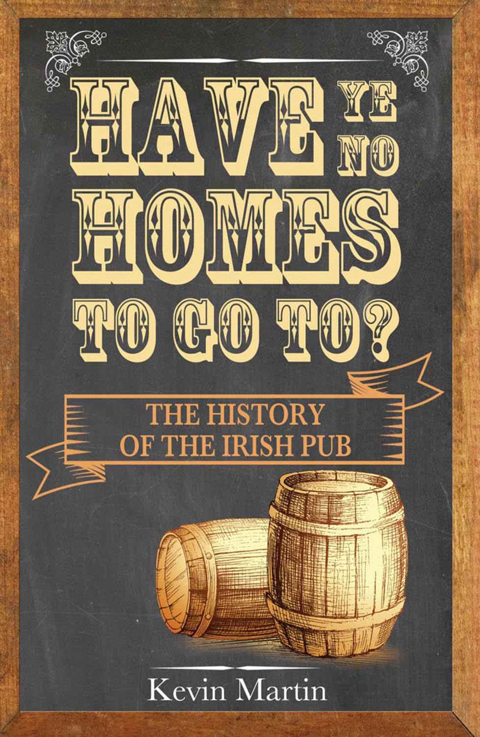 Have Ye No Homes to Go To? book
