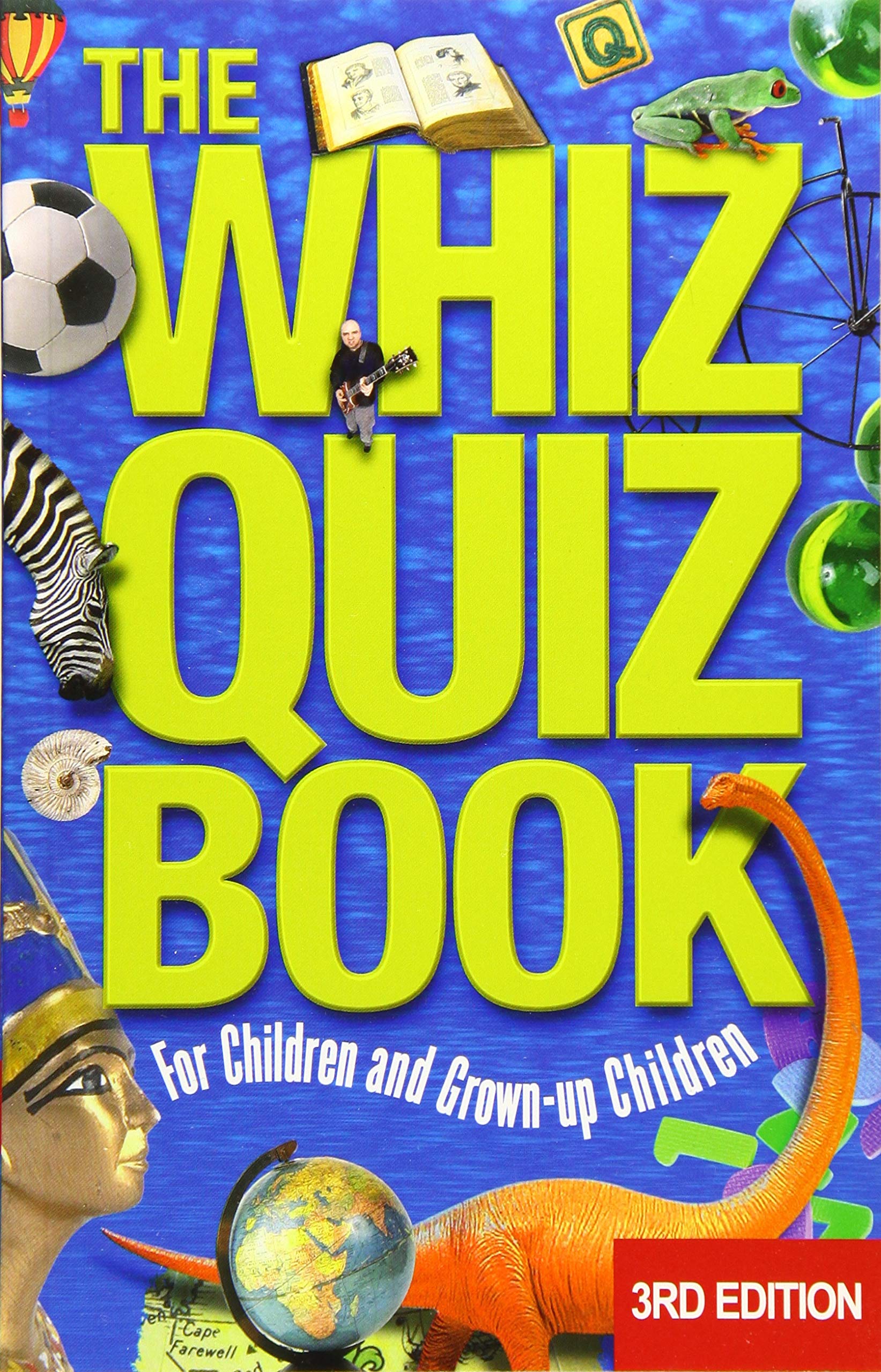 The Whiz Quiz Book: For Children and Grown-up Children book