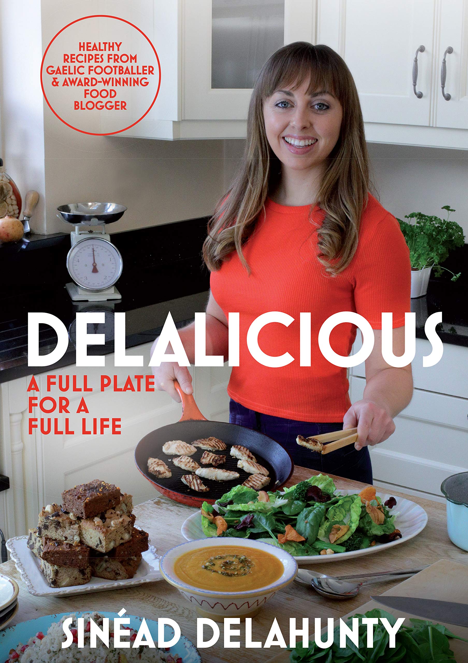 Delalicious: A Full Plate for a Full Life book