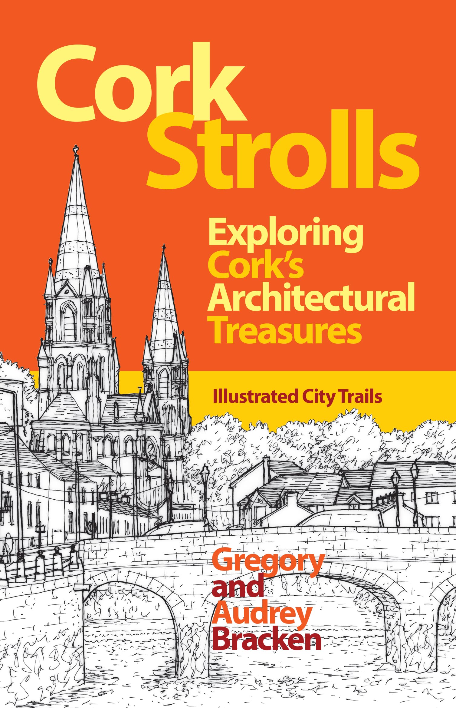 Cork Strolls: Exploring Cork's Architectural Treasures Social Sciences Books