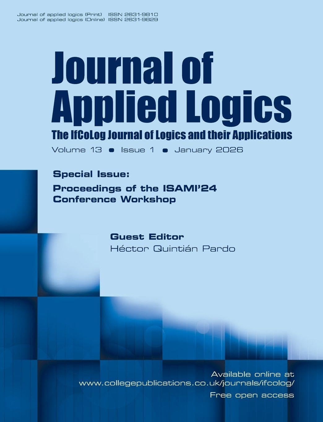 Journal of Applied Logics. The IfCoLog Journal of Logics and their Applications. Volume 13, issue 1, January 2026.  Special Issue Mathematics