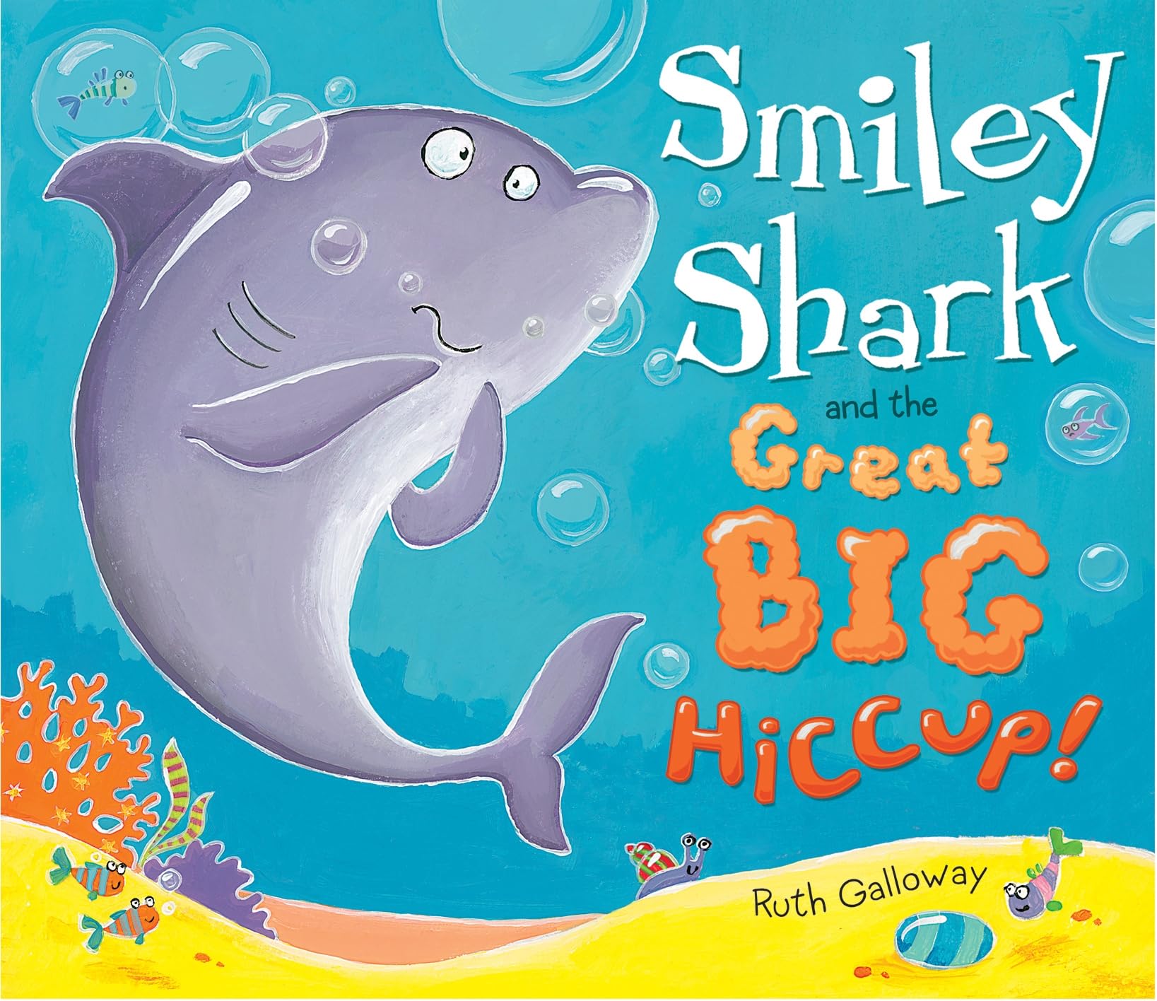 Smiley Shark and the Great Big Hiccup Novels & Short Stories