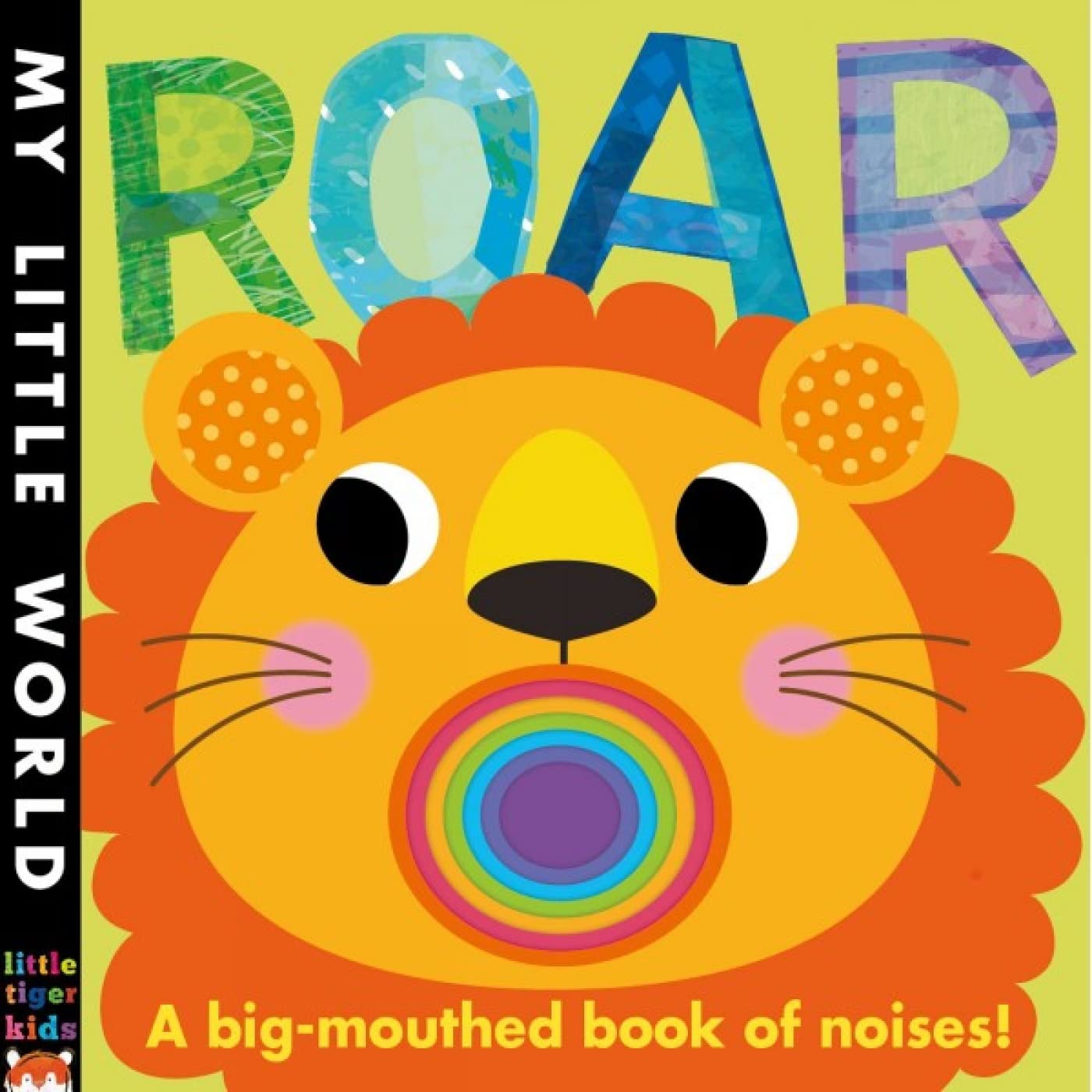 Roar: A Big-mouthed Book of Noises (My Little World) Non-fiction