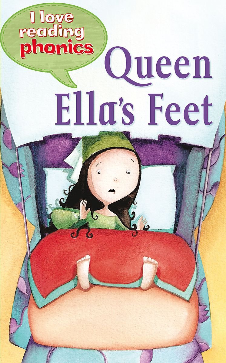 I Love Reading Phonics Level 3: Queen Ella's Feet book