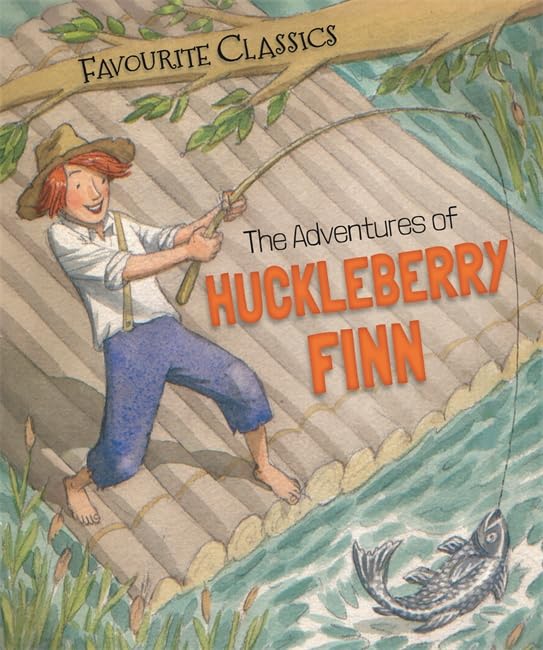 Favourite Classics: The Adventures of Huckleberry Finn book