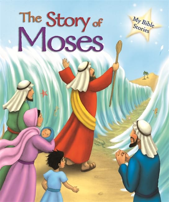 My Bible Stories: The Story of Moses Non-fiction