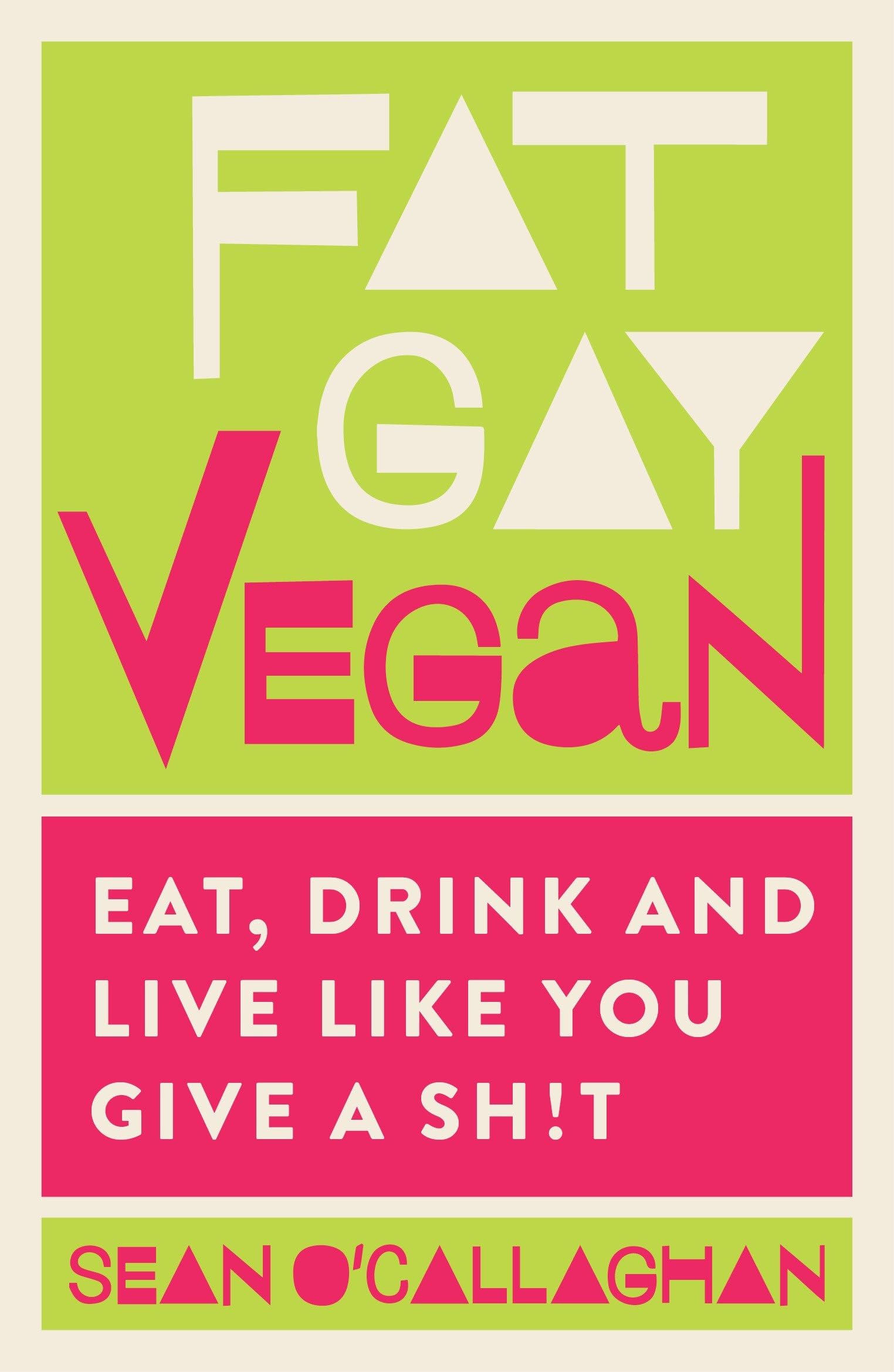 Fat Gay Vegan Medicine