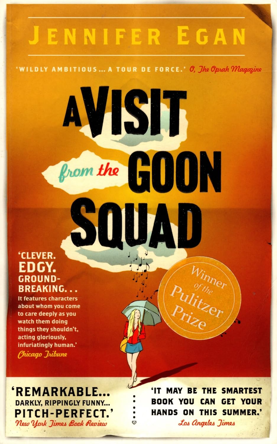 A Visit from the Goon Squad: Winner of the Pulitzer Prize for Fiction 2011 & the National Book Critics Circle Award for Fiction 2011 Contemporary literature