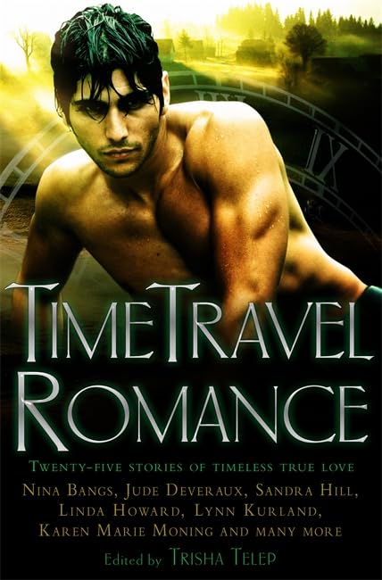 The Mammoth Book of Time Travel Romance (Mammoth Books) Contemporary literature