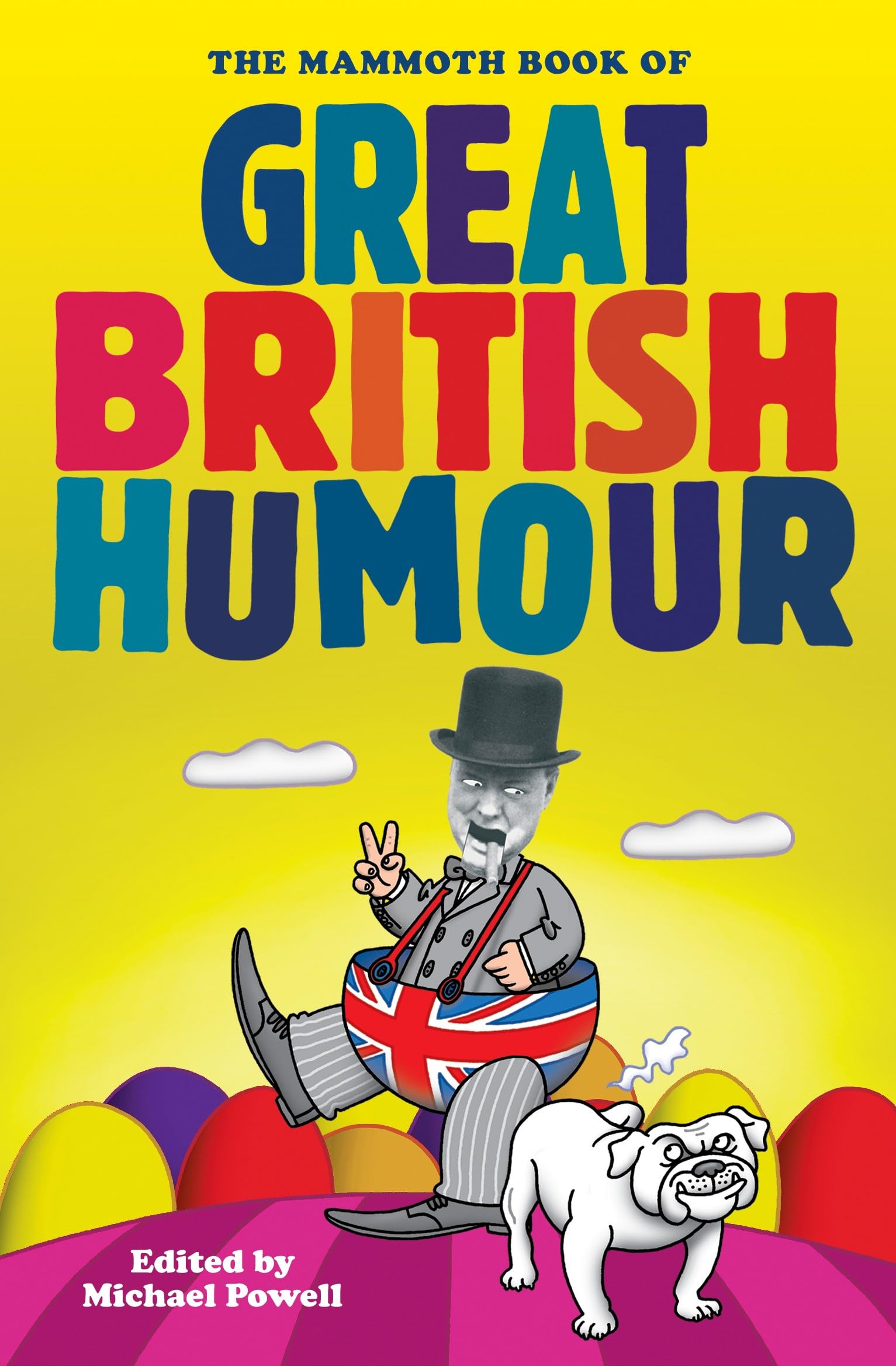 The Mammoth Book of Great British Humour: B Format (Mammoth Books) Humour & Satire